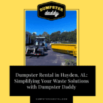 Dumpster Rental in Hayden, AL